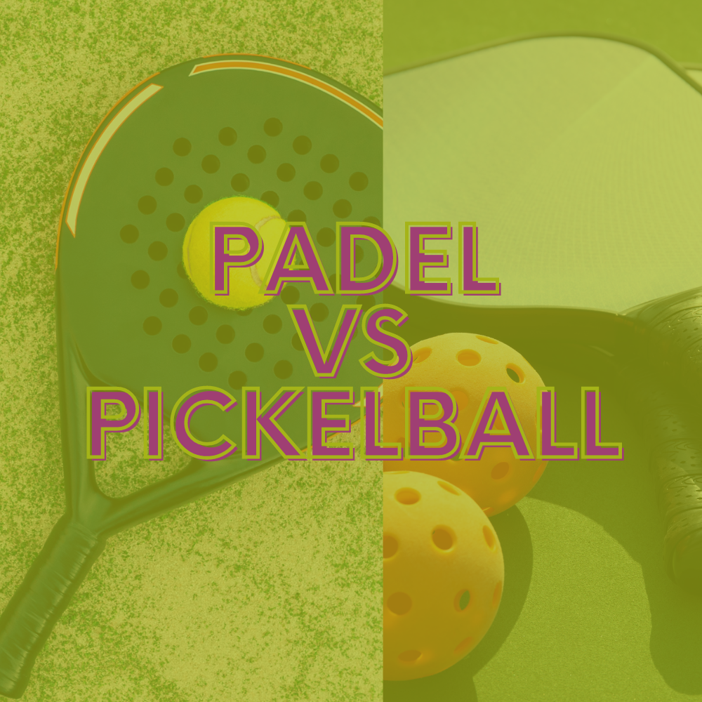 Padel & Pickleball
